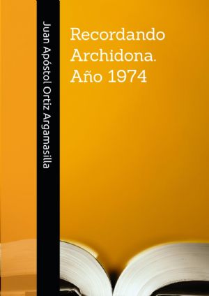 �C�mo era Archidona en 1974?